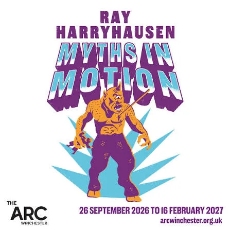 Ray Harryhausen: Myths in Motion at The Arc, Winchester